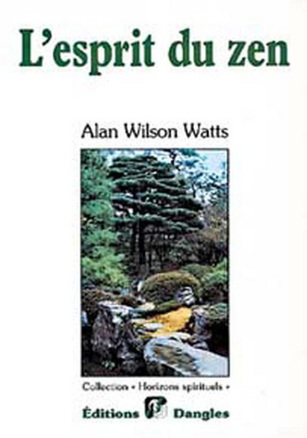 Esprit du zen - Alan Wilson Watts - Dangles