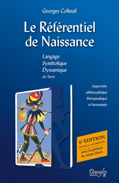 Le Référentiel de Naissance  - Georges Colleuil - Dangles