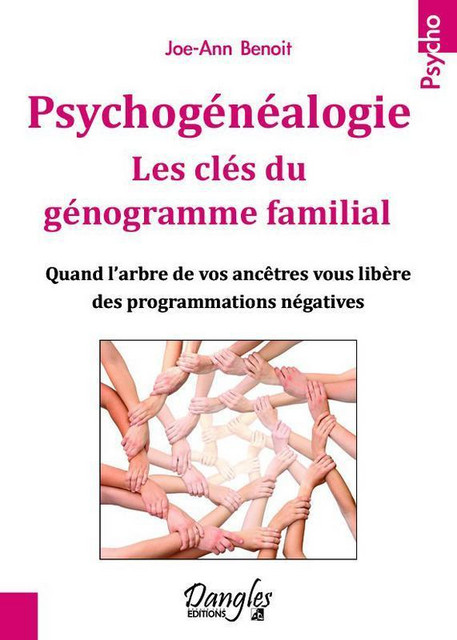 Psychogénéalogie  - Joe-Ann Benoit - Dangles