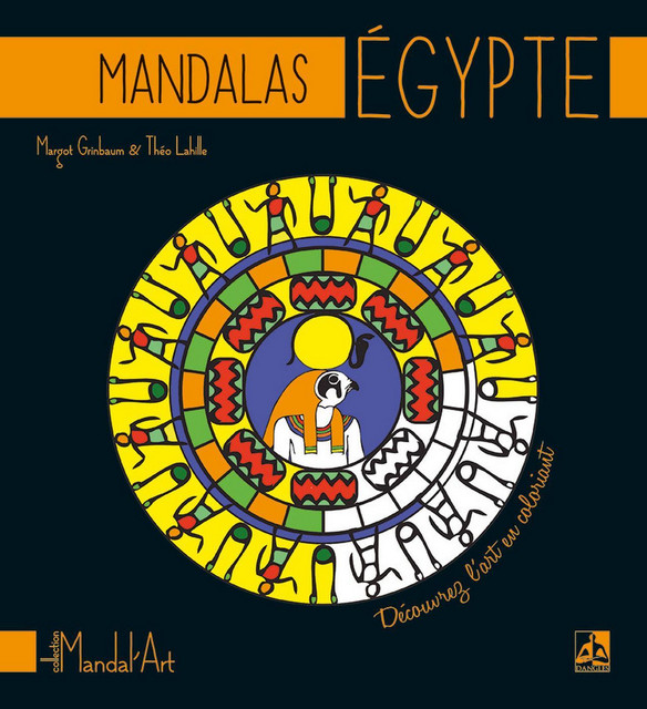 Mandalas Egypte - Margot Grinbaum, Théo Lahille - Dangles