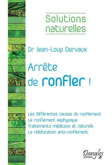 Arrête de ronfler ! - Jean-Loup Dervaux - Dangles