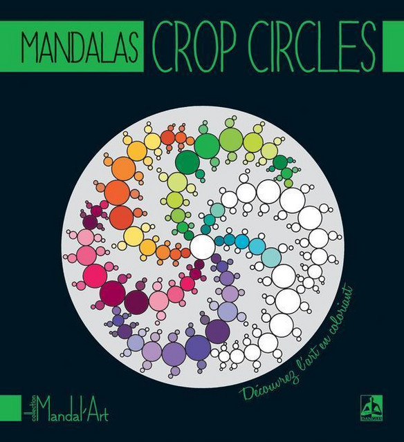 Mandalas Crop Circles  -  Collectif - Dangles