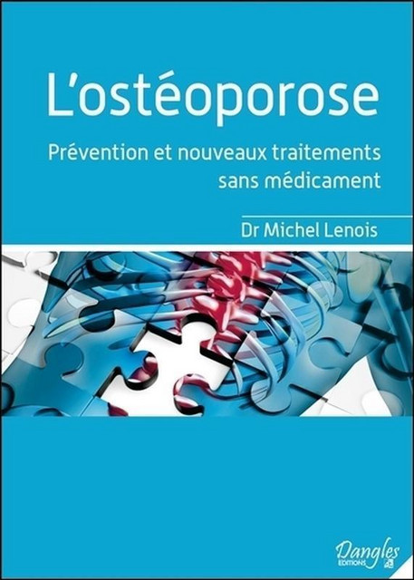 L'ostéoporose  - Michel Lenois - Dangles