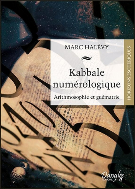 Kabbale numérologique  - Marc Halévy - Dangles