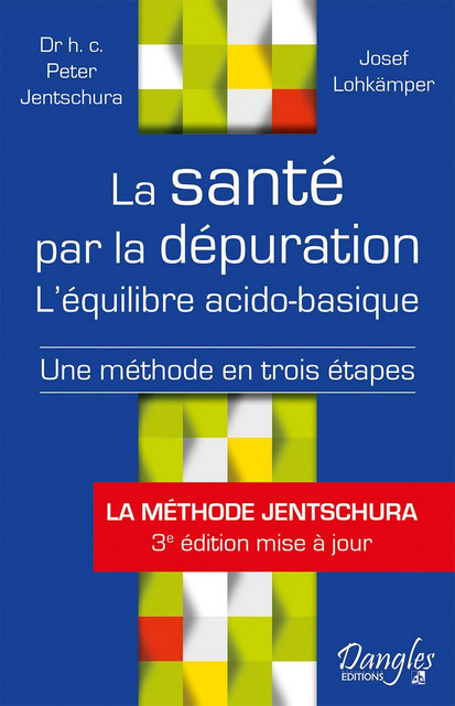 La santé par la dépuration  - Josef Lohkämper, Peter Jentschura - Dangles