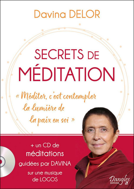 Secrets de méditation  - Davina Delor - Dangles