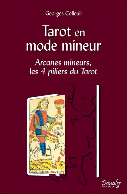 Tarot en mode mineur - Georges Colleuil - Dangles