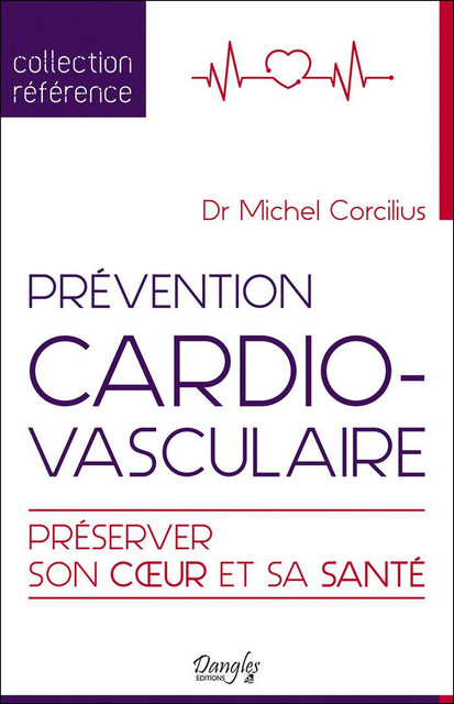 Prévention cardiovasculaire  - Michel Corcilius - Dangles